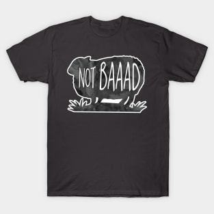 Not Baad - funny pun design T-Shirt